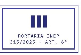 Carimbo do mapa: III — Portaria Inep 315/2025, art. 6º